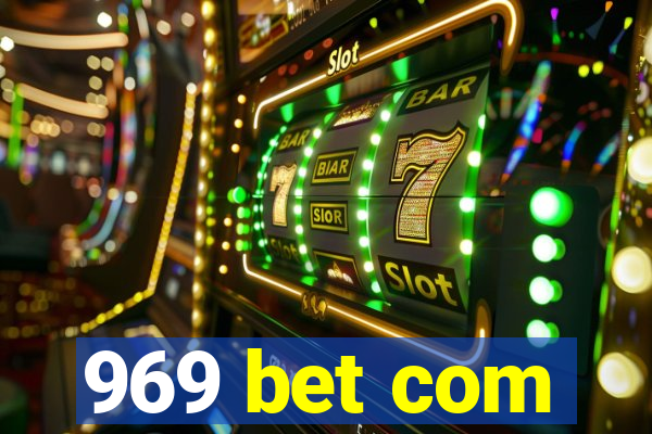 969 bet com